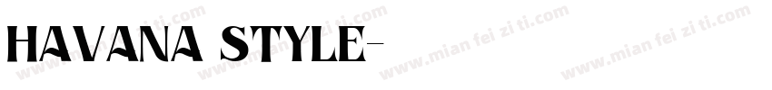HAVANA STYLE字体转换